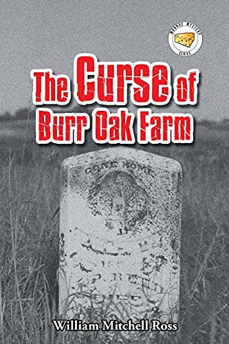 9781664167407: The Curse of Burr Oak Farm