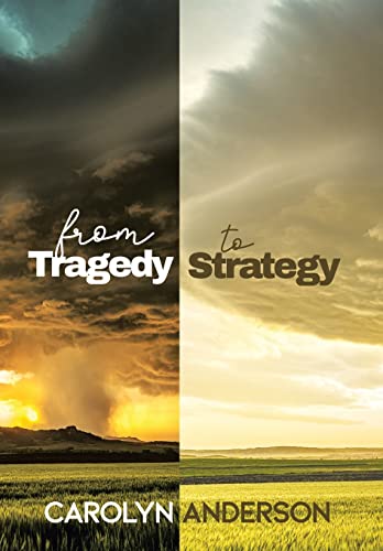 Beispielbild fr From Tragedy to Strategy zum Verkauf von WorldofBooks