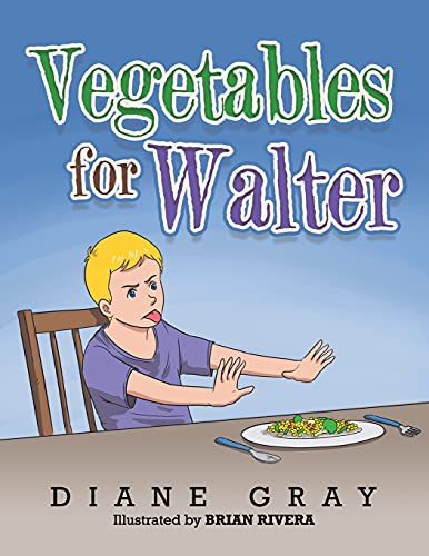Beispielbild fr Vegetables for Walter zum Verkauf von Lucky's Textbooks