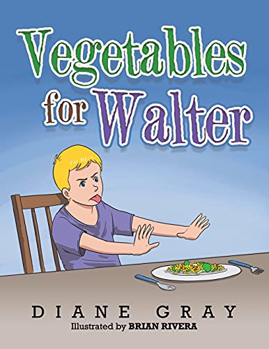 Stock image for Vegetables for Walter for sale by Lucky's Textbooks