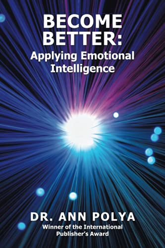 Beispielbild fr Become Better: Applying Emotional Intelligence zum Verkauf von Books From California