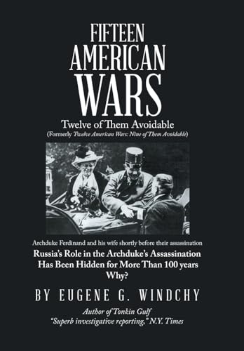 Stock image for Fifteen American Wars: Twelve of Them Avoidable for sale by WorldofBooks