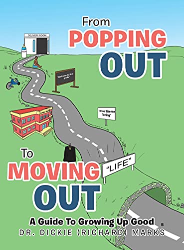 Stock image for From Popping out to Moving out: a Guide to Growing up Good (Black) for sale by Wonder Book