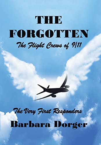 Imagen de archivo de The Forgotten: The Flight Crews of 9/11 a la venta por HPB-Ruby