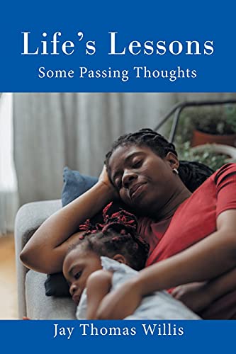 Stock image for Life's Lessons: Some Passing Thoughts for sale by Lucky's Textbooks