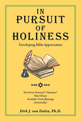 Stock image for In Pursuit Of Holiness: Developing Bible Appreciation for sale by Lucky's Textbooks