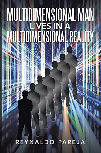 Imagen de archivo de Multidimensional man lives in a Multidimensional Reality a la venta por Lucky's Textbooks