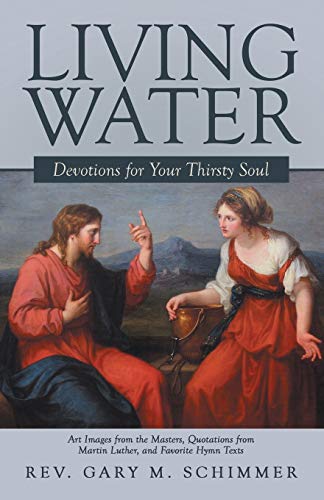 Stock image for Livingwater: Devotionsforyourthirstysoul for sale by Books From California