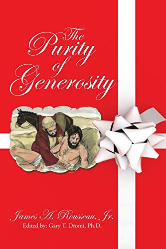 Imagen de archivo de The Purity of Generosity a la venta por Books From California