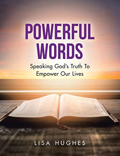 Beispielbild fr Powerful Words: Speaking God's Truth to Empower Our Lives zum Verkauf von Books From California