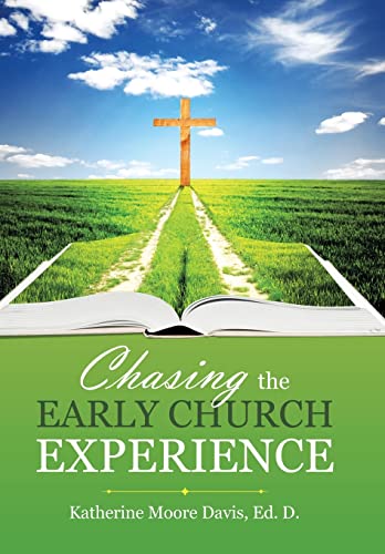 9781664208094: Chasing the Early Church Experience