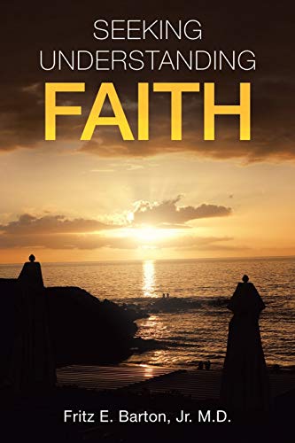 Stock image for Seeking Understanding Faith for sale by Books From California