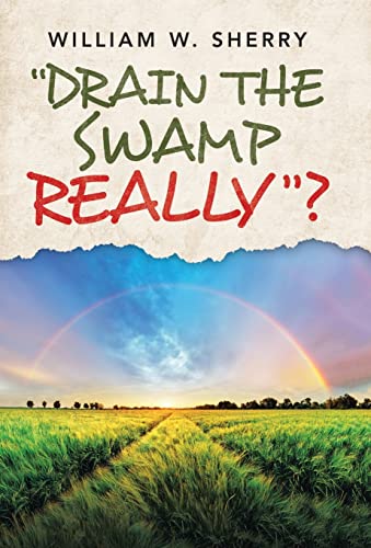 Beispielbild fr Drain the Swamp Really"? zum Verkauf von WorldofBooks