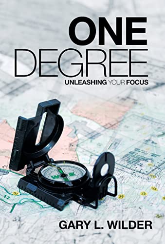 Stock image for One Degree : Unleashing Your Focus for sale by GreatBookPrices