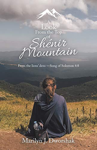 Imagen de archivo de Book Title: A Look From the Top of Sh nir Mountain: From the lions dens ?Song of Solomon 4:8 a la venta por Books From California