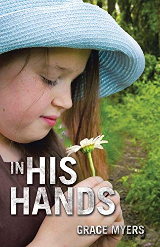 Stock image for In His Hands for sale by Lucky's Textbooks