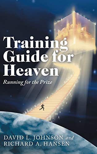 Beispielbild fr Training Guide for Heaven : Running for the Prize zum Verkauf von Buchpark