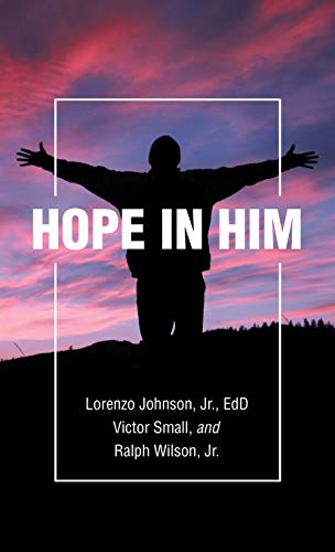 Stock image for Hope in Him for sale by Lucky's Textbooks