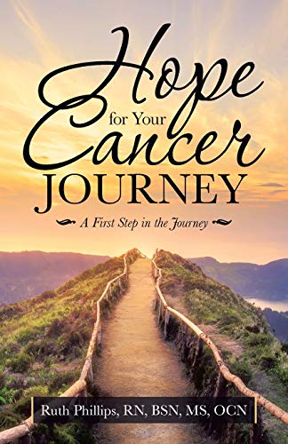 Imagen de archivo de Hope for Your Cancer Journey : A First Step in the Journey a la venta por GreatBookPrices