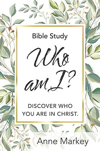 Stock image for Who Am I?: Discover Who You Are in Christ for sale by GF Books, Inc.