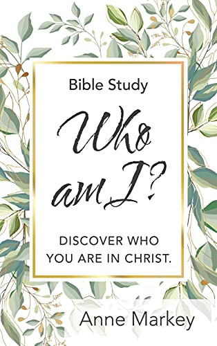 Stock image for Who Am I? : Discover Who You Are in Christ for sale by GreatBookPrices