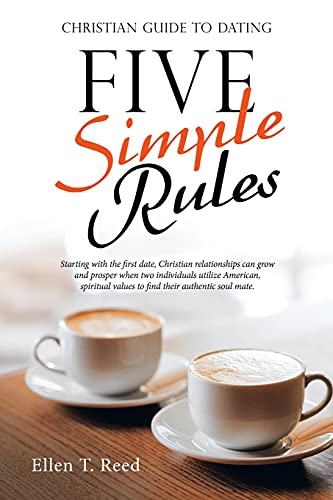 Stock image for Five Simple Rules : Christian Guide to Dating for sale by GreatBookPrices