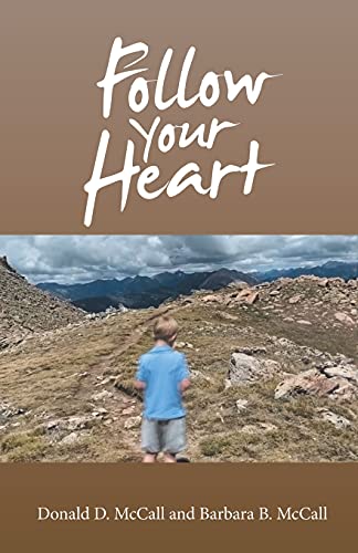 Stock image for Follow Your Heart for sale by Lucky's Textbooks