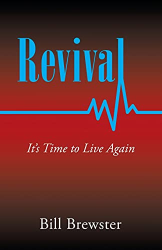 Beispielbild fr Revival: It's Time to Live Again zum Verkauf von ThriftBooks-Dallas