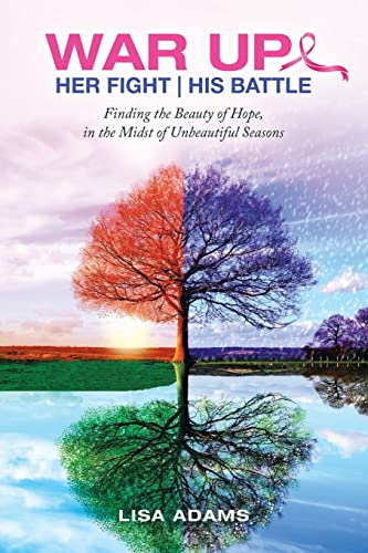 Stock image for Her Fight | His Battle: Finding the Beauty of Hope, in the Midst of Unbeautiful Seasons for sale by PlumCircle