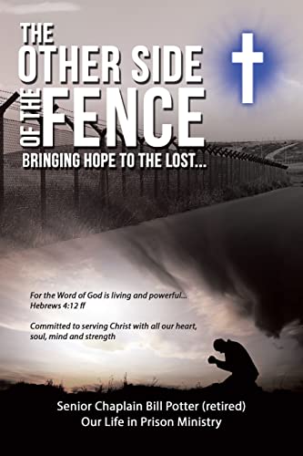 Stock image for The Other Side of the Fence: Bringing Hope to the Lost for sale by Once Upon A Time Books