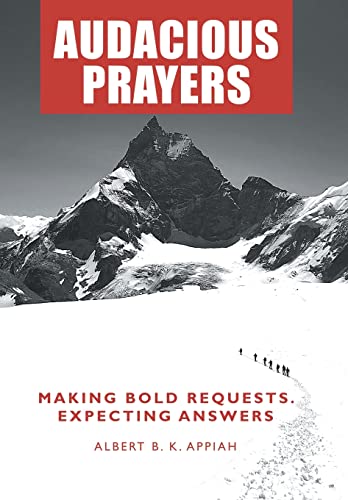 Imagen de archivo de Audacious Prayers: Making Bold Requests. Expecting Answers a la venta por WorldofBooks