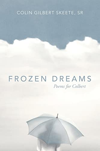 Stock image for Frozen Dreams: Poems for Colbert [Soft Cover ] for sale by booksXpress