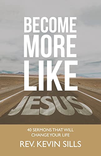 Beispielbild fr Become More Like Jesus: 40 Sermons That Will Change Your Life zum Verkauf von SecondSale