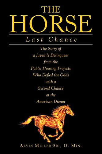 Beispielbild fr The Horse: Last Chance zum Verkauf von BooksRun