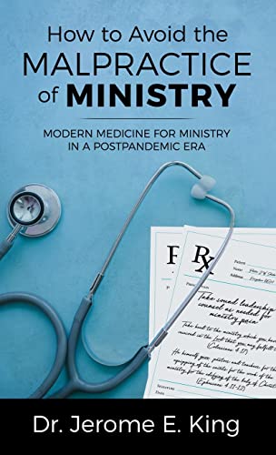 Beispielbild fr How to Avoid the Malpractice of Ministry: Modern Medicine for Ministry in a Postpandemic Era zum Verkauf von Blackwell's