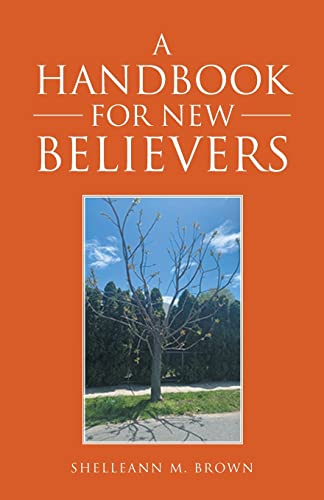 Beispielbild fr A Handbook for New Believers zum Verkauf von Chiron Media