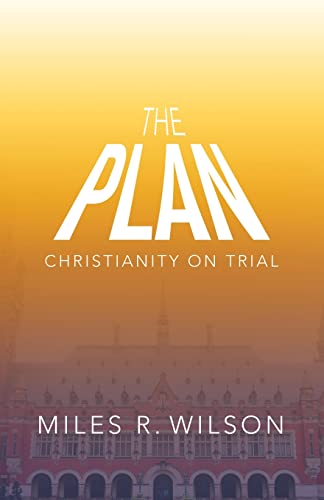 9781664265592: The Plan: Christianity on Trial