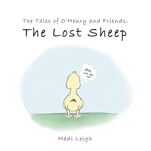 Beispielbild fr The Tales of O'henry and Friends:: The Lost Sheep zum Verkauf von Chiron Media