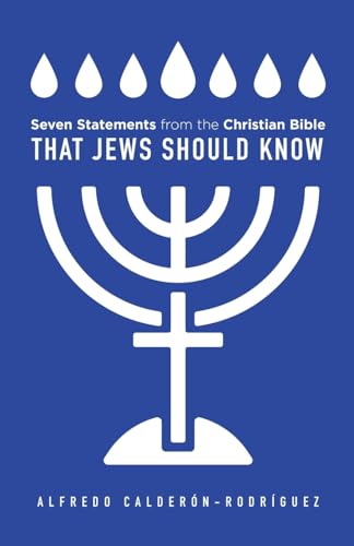9781664299771: Seven Statements from the Christian Bible that Jews Should Know