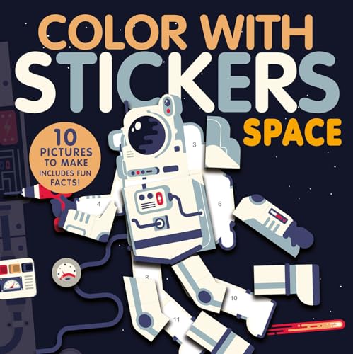 Beispielbild fr Color with Stickers: Space: Create 10 Pictures with Stickers! zum Verkauf von Books From California