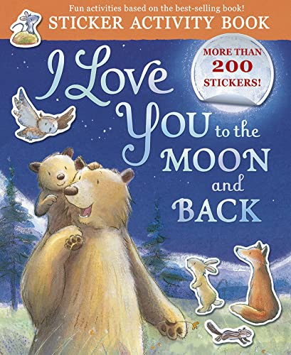 Stock image for I Love You to the Moon and Back Sticker Activity: Sticker Activity Book with More Than 200 Stickers! for sale by ThriftBooks-Dallas