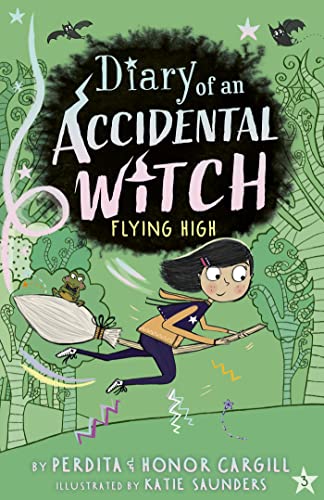 Stock image for Flying High (Diary of an Accidental Witch) for sale by Decluttr