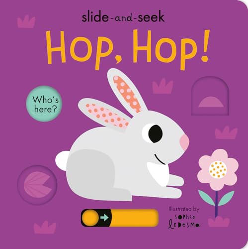 Beispielbild fr Hop, Hop!: Slide-and-Seek zum Verkauf von ZBK Books