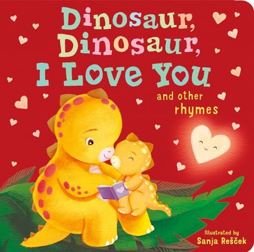 Beispielbild fr Dinosaur, Dinosaur, I Love You zum Verkauf von SecondSale