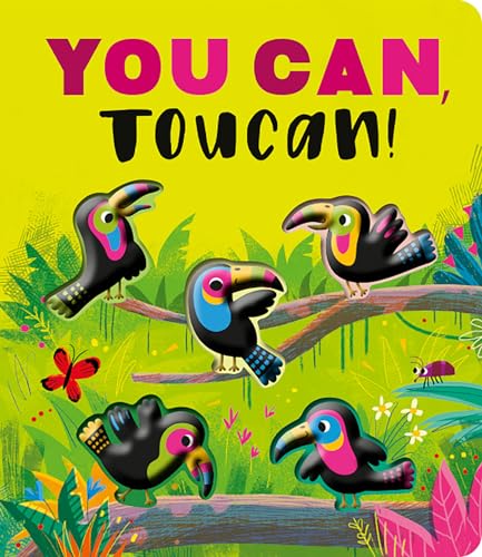 Beispielbild fr You Can, Toucan! zum Verkauf von SecondSale