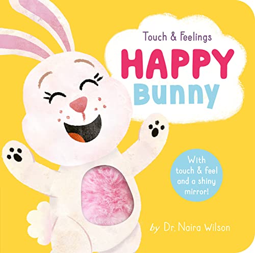 Stock image for Happy Bunny: Touch and Feelings (Touch & Feelings) for sale by SecondSale