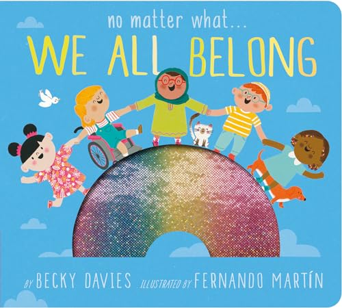 Stock image for No Matter What . . . We All Belong for sale by Friends of Johnson County Library