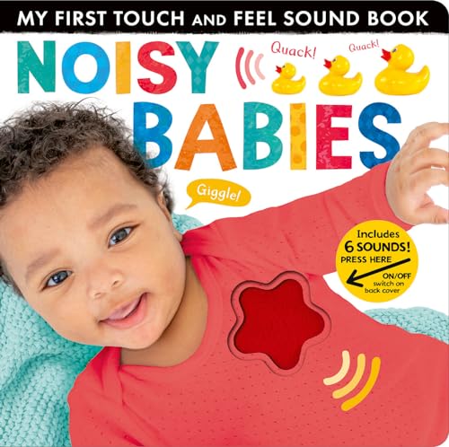 Stock image for Noisy Babies: Includes Six Sounds! (My First) for sale by Book Deals