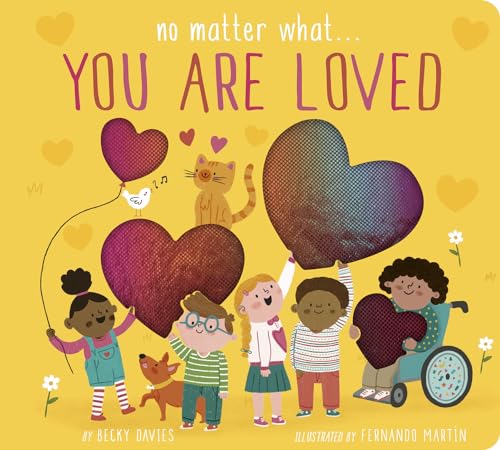 Stock image for No Matter What. You Are Loved for sale by Red's Corner LLC