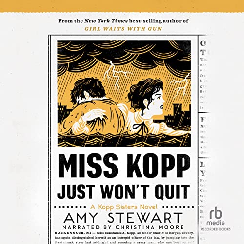 Stock image for Miss Kopp Just Won't Quit (The Kopp Sisters Series) for sale by Jenson Books Inc